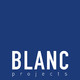 BLANC PROJECTS