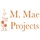 M. Mae Projects