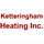 Ketteringham Heating Inc