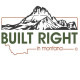 Built Right in Montana LLC