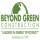 Beyond Green Construction