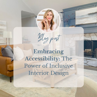 Embracing Accessibility: The Power of Inclusive Interior Design