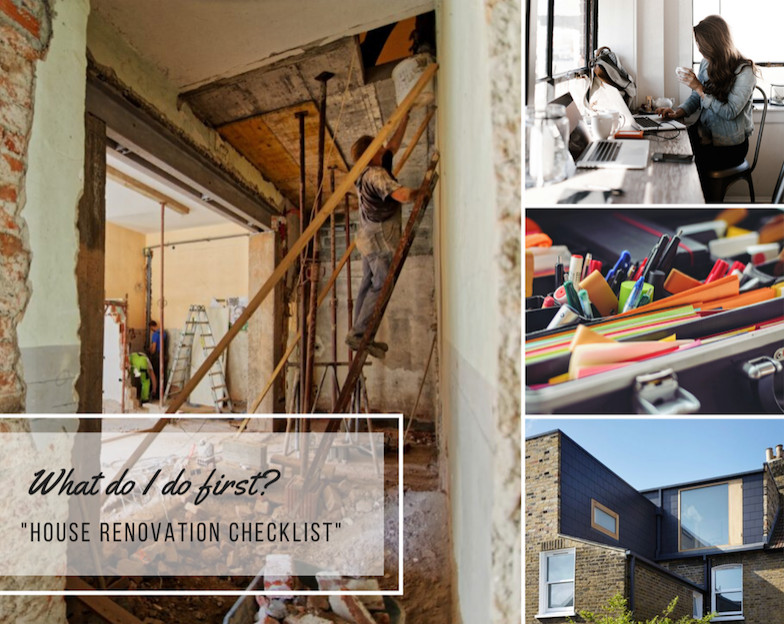 STARTING A HOUSE RENOVATION PROJECT – WHAT SHOULD YOU DO FIRST?