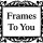 Frames to You, Inc.