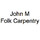 John M Folk Carpentry