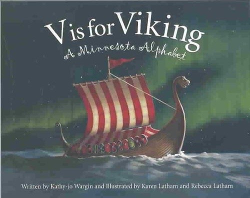 V Is for Viking: A Minnesota Alphabet