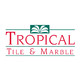 Tropical Tile & Marble