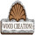 WOOD CREATIONS LLC