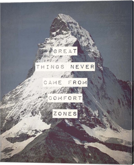 Great Things Never Came From Comfort Zones Strength Mountain