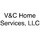 V&C Home Services, LLC