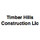 Timber Hills Construction Llc