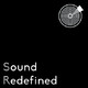 Sound Redefined