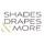Shades, Drapes & More