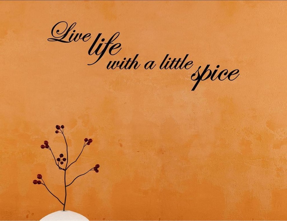 Live Life With a Little Spice, Wall Decor Stickers Contemporary