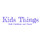 Kids Things