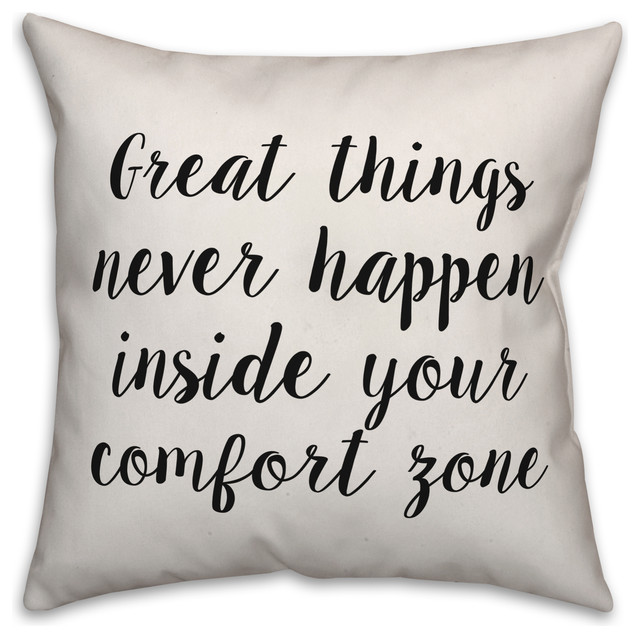 Great Things Never Happen Inside Your Comfort Zone Contemporary