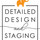 Detailed Design & Staging