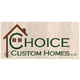 Choice Custom Homes Llc