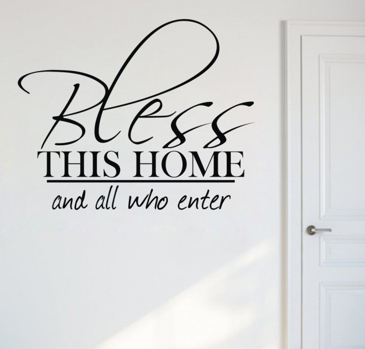 Bless This House & All Who Enter Wall Stickers For Home