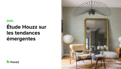 2025 Étude Houzz sur les tendances émergentes