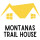 Montana’s Trail House