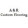 A&R Custom Flooring