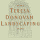 Teresa Donovan Landscaping