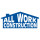All Work Construction, Inc.