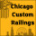 Chicago Custom Railings