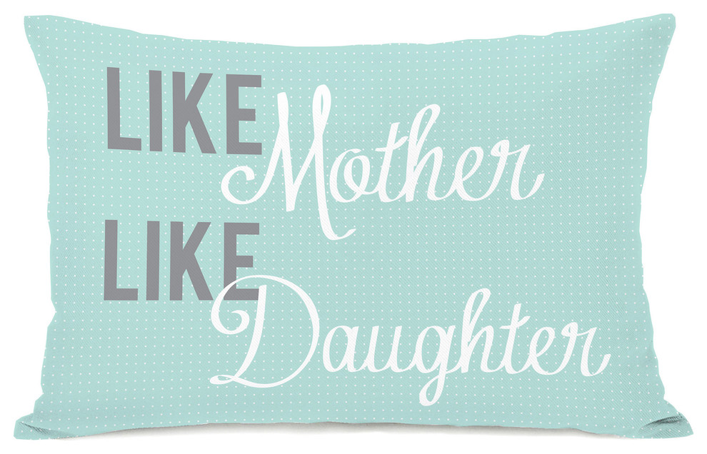 "Like Mother Like Daughter" Indoor Throw Pillow by OneBellaCasa, 14"x20"