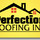 Perfection Roofing Inc