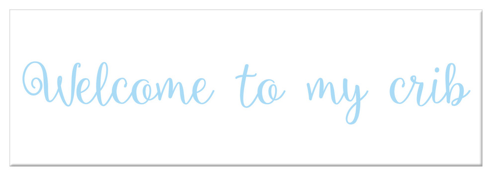 Welcome to my Crib 12"x36" Canvas Wall Art, Blue