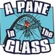 A Pane In The Glass