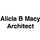 Alicia B Macy Architect