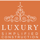 Luxury Simplified Construction