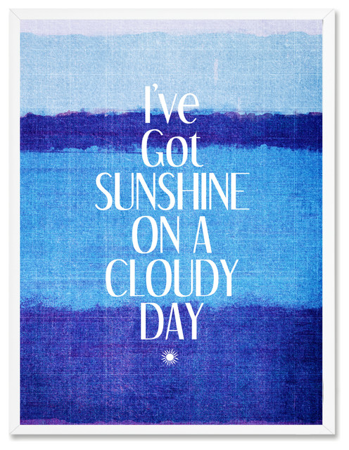 Sunshine On A Cloudy Day Inspirational, Canvas, Picture Frame, 22"X29"