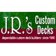 J R'S Custom Decks