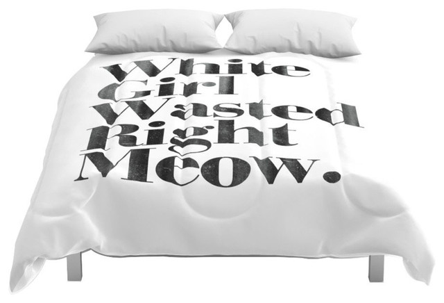 Society6 White Girl Wasted Right Meow Dirty Vintage Prin Comforter