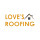 Love's Roofing and Siding LLC