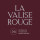 La Valise Rouge