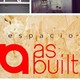 as-built ARQUITECTURA, INTERIORISMO, INFOGRAFIA