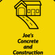 Joe's Concrete and Construction