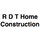 R D T Home Construction