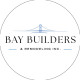 Bay Builders & Remodeling, Inc.