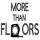 More Than Floors