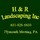 H & R Landscaping, Inc.