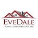EveDale Home Improvement LLC