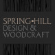 Spring Hill Design and Woodcraft