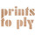 Prints to Ply
