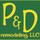 P & D Remodeling, LLC